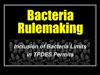 Bacteria Rulemaking