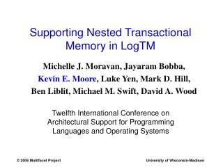 Supporting Nested Transactional Memory in LogTM