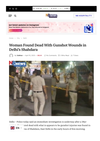 Woman Found Dead With Gunshot Wounds in Delhi’s Shahdara