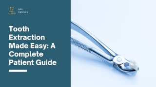 Tooth Extraction Made Easy A Complete Patient Guide