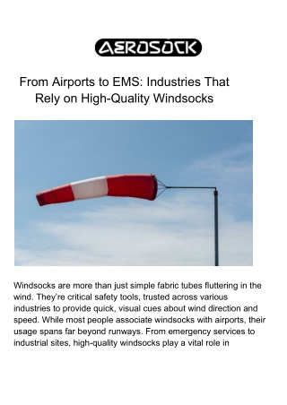 From Airports to EMS - Industries That Rely on High-Quality Windsocks