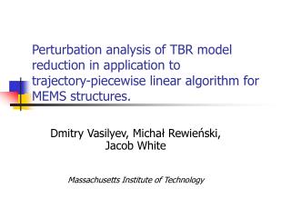 Perturbation analysis of TBR model reduction in application to trajectory-piecewise linear algorithm for MEMS structures