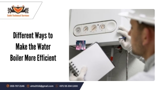 Ways to Make the Water Boiler More Efficient