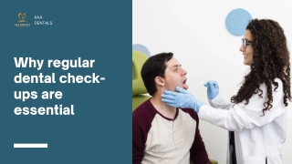 Why regular dental check-ups are essential