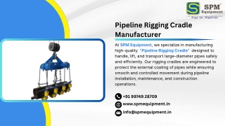 Pipeline Rigging Cradle  Manufacturer and Supplier in India