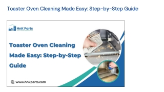 Toaster Oven Cleaning Made Easy: Step-by-Step Guide