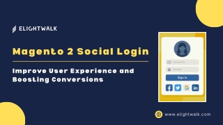 Magento 2 Social Login Improve User Experience and Boosting Conversions