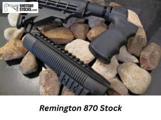 Remington 870 Stock - shotgunstocks.com