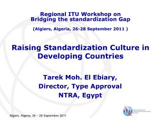 Raising Standardization Culture in Developing Countries