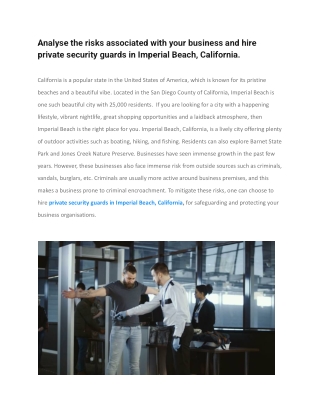 Analyse the risks associated with your business and hire private security guards in Imperial Beach, California