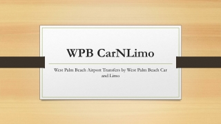 West Palm Beach Airport Transfers by West Palm Beach Car and Limo