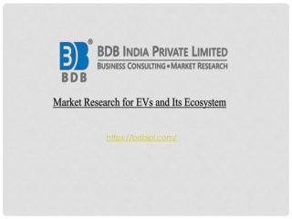 Market Research for EVs and Its Ecosystem