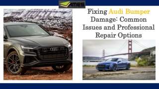 Fixing Audi Bumper Damage Common Issues and Professional Repair Options