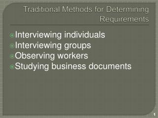 Traditional Methods for Determining Requirements