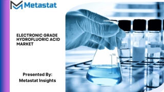 Electronic Grade Hydrofluoric Acid Market Size & Share, Analysis 2031
