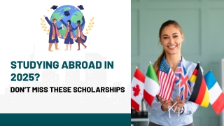 Studying abroad in 2025? Don’t miss these scholarships