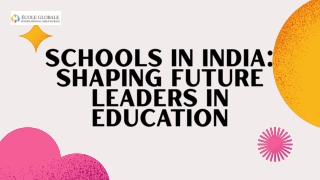 Schools in India Shaping Future Leaders in Education