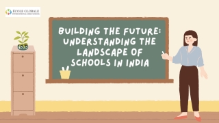 Building the Future Understanding the Landscape of Schools in India