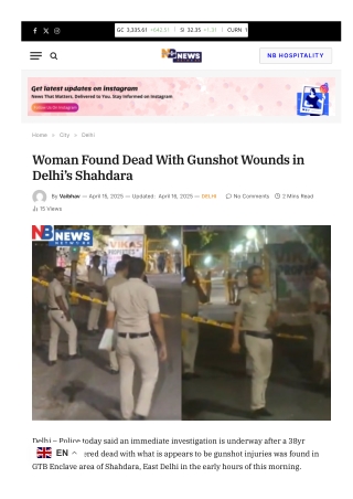 Woman Found Dead With Gunshot Wounds in Delhi’s Shahdara