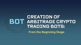 Creation of Arbitrage Crypto Trading Bots From the Beginning Stage