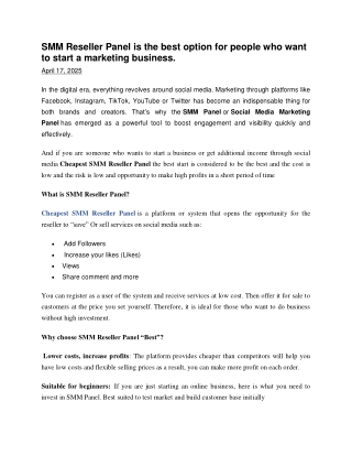 SMM Reseller Panel is the best option for people who want to start a marketing business