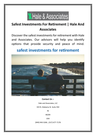 Safest Investments For Retirement  Hale And Associates