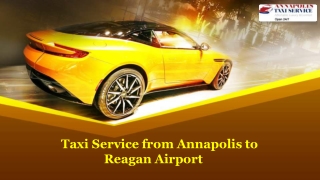 Taxi Service from Annapolis to Reagan Airport