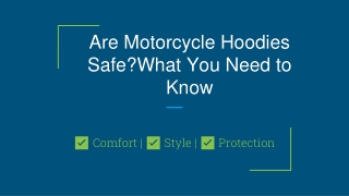 Are Motorcycle Hoodies Safe_What You Need to Know
