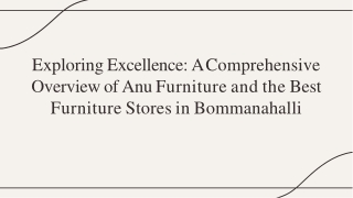Discover Anu Furniture – Best Furniture Stores in Bommanahalli for Every Home