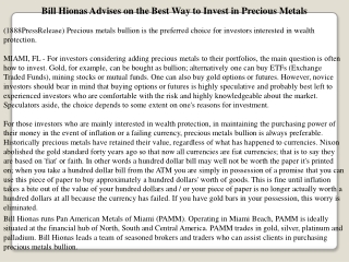 bill hionas advises on the best way to invest in precious me