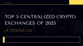 Top 5 Centralized Crypto Exchanges of 2025