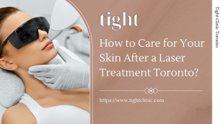 Laser Treatment Toronto Aftercare Tips