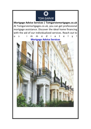Mortgage Advice Services  Tomgarviemortgages.co.uk
