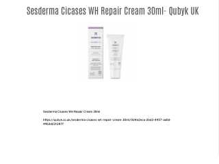Sesderma Cicases WH Repair Cream 30ml- Qubyk UK