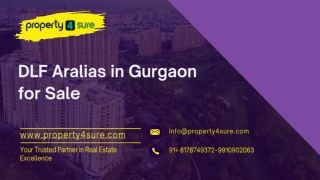 Own Luxury: DLF Aralias in Gurgaon for Sale – Exclusive 4 & 5 BHK Apartments
