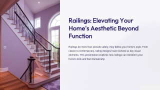 Why Railings Deserve the Spotlight in Your Next Home Renovation