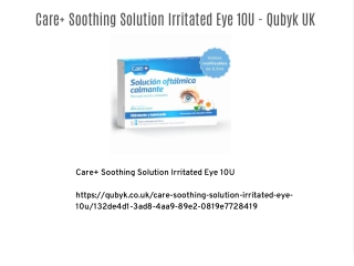 Care  Soothing Solution Irritated Eye 10U - Qubyk UK