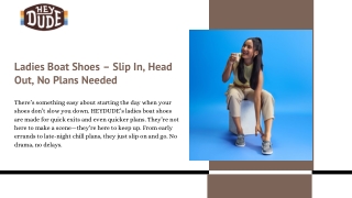 Ladies Boat Shoes – Slip In, Head Out, No Plans Needed