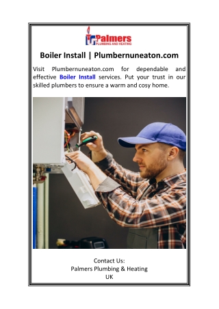 Boiler Install  Plumbernuneaton.com
