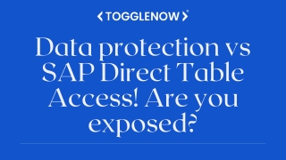 Data protection vs SAP Direct Table Access! Are you exposed