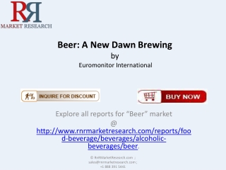 Beer: Future of the Additives Market.