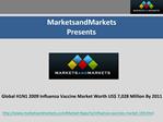 Global H1N1 2009 Influenza Vaccine Market