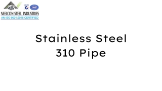 SS 310 Pipe