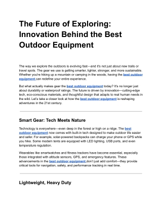 The Future of Exploring: Innovation Behind the Best Outdoor Equipment