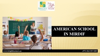 AMERICAN SCHOOL IN MIRDIF