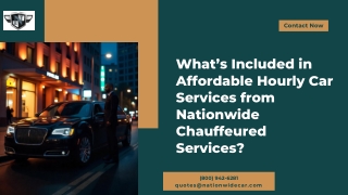 Whats Included in Affordable Hourly Car Services from Nationwide Chauffeured Services