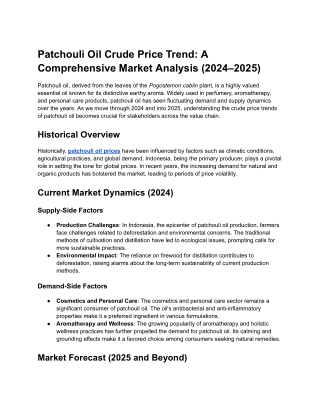 Patchouli Oil Crude Price Trend_ A Comprehensive Market Analysis (2024–2025)