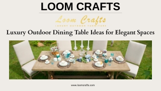 Luxury Outdoor Dining Table Ideas for Elegant Spaces