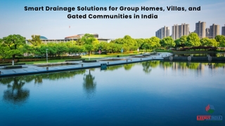 Smart Drainage Solutions for Group Homes, Villas, and Gated Communities in India