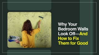 Why Your Bedroom Walls Look Off—And How to Fix Them for Good